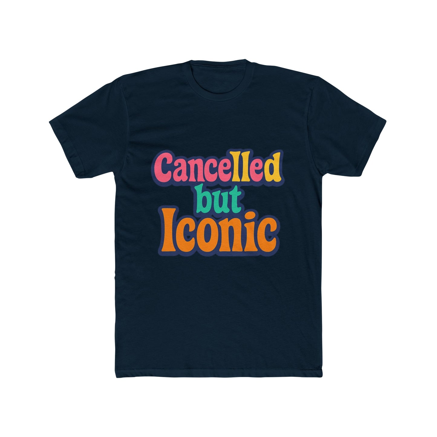 cancelled but iconic meme multicolor unisex t-shirt – viral humor graphic tee for trendsetters