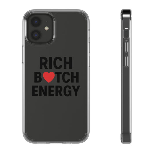 Rich Bitch Energy Clear Phone Case for Confident Individuals - Stylish Protection with Shock-Absorbing Materials and Scratch-Resistant Design for Everyday Use
