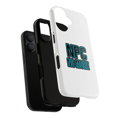 Tough Cases - NPC No More Phone Case for Gamers & Meme Lovers - Stylish Protective Cover for Trendsetters, Shock-Absorbing Design, Ideal Gift for Tech Enthusiasts
