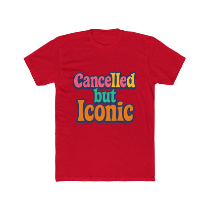 Cancelled But Iconic Meme Multicolor Unisex T-Shirt – Viral Humor Graphic Tee for Trendsetters