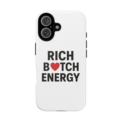 Rich B*tch Energy Phone Case - Tough Durable Protection
