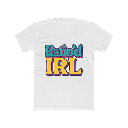Funny Ratio'D Irl Meme Multicolor Unisex T-Shirt - Perfect Casual Graphic Tee