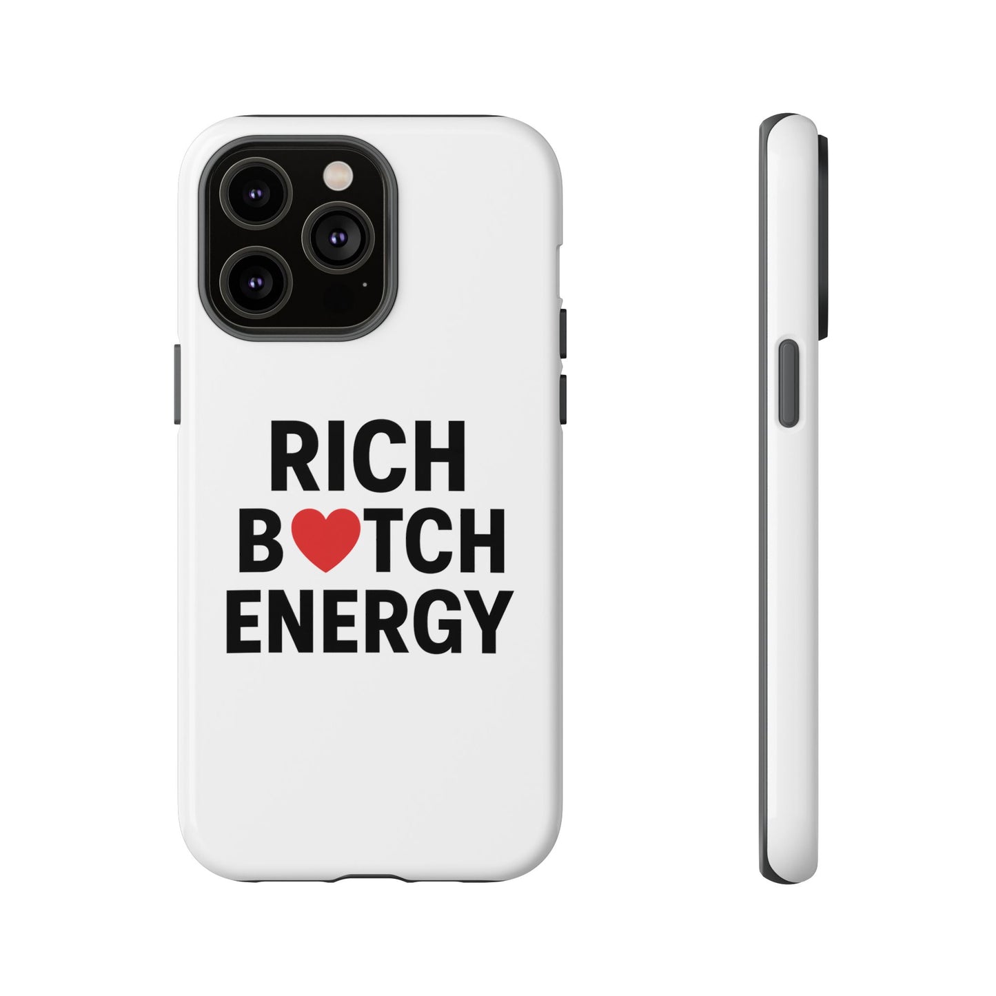 rich b*tch energy phone case - tough durable protection