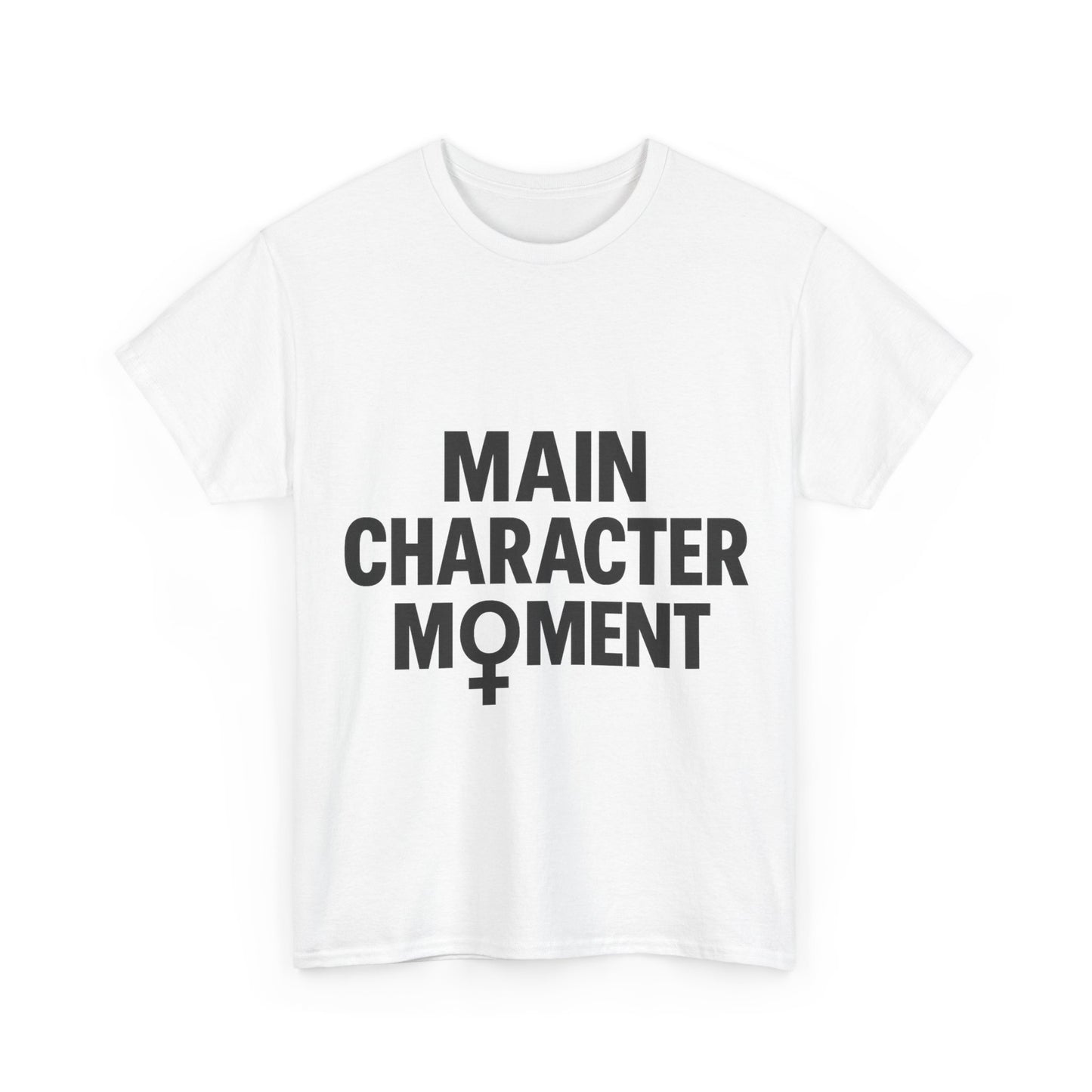 main character moment unisex heavy cotton tee - empowerment graphic shirt for self-expression and stylish comfort