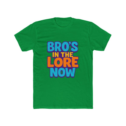 Bro's In The Lore Now Unisex T-Shirt - Funny Meme Art for Gamers, Meme Lovers, Unique Gift & Decor