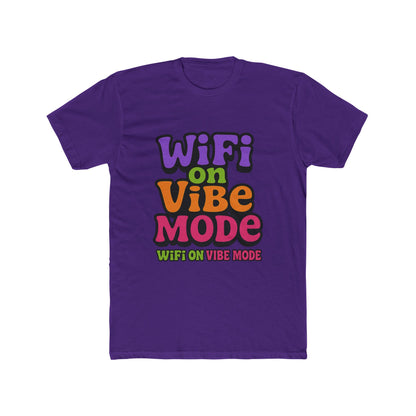 Wifi On Vibe Mode Meme Multicolor Unisex T-Shirt - Fun Graphic Tee for Men and Women, Perfect for Casual Wear, Gifts, and Wifi Enthusiasts - High-Quality Cotton