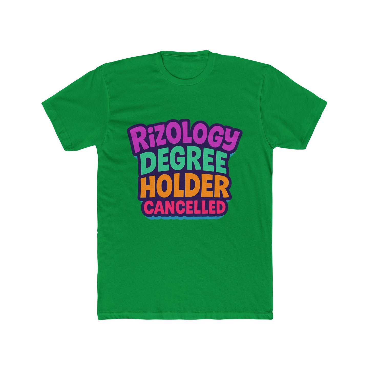 rizology degree holder cancelled unisex t-shirt - funny meme graphic tee, multicolor design