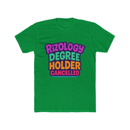 Rizology Degree Holder Cancelled Unisex T-Shirt - Funny Meme Graphic Tee, Multicolor Design