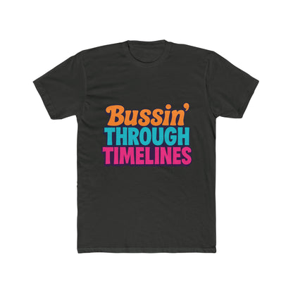 Bussin' Through Timelines Unisex T-Shirt - Multicolor Graphic Tee for Men & Women - Casual Outfit