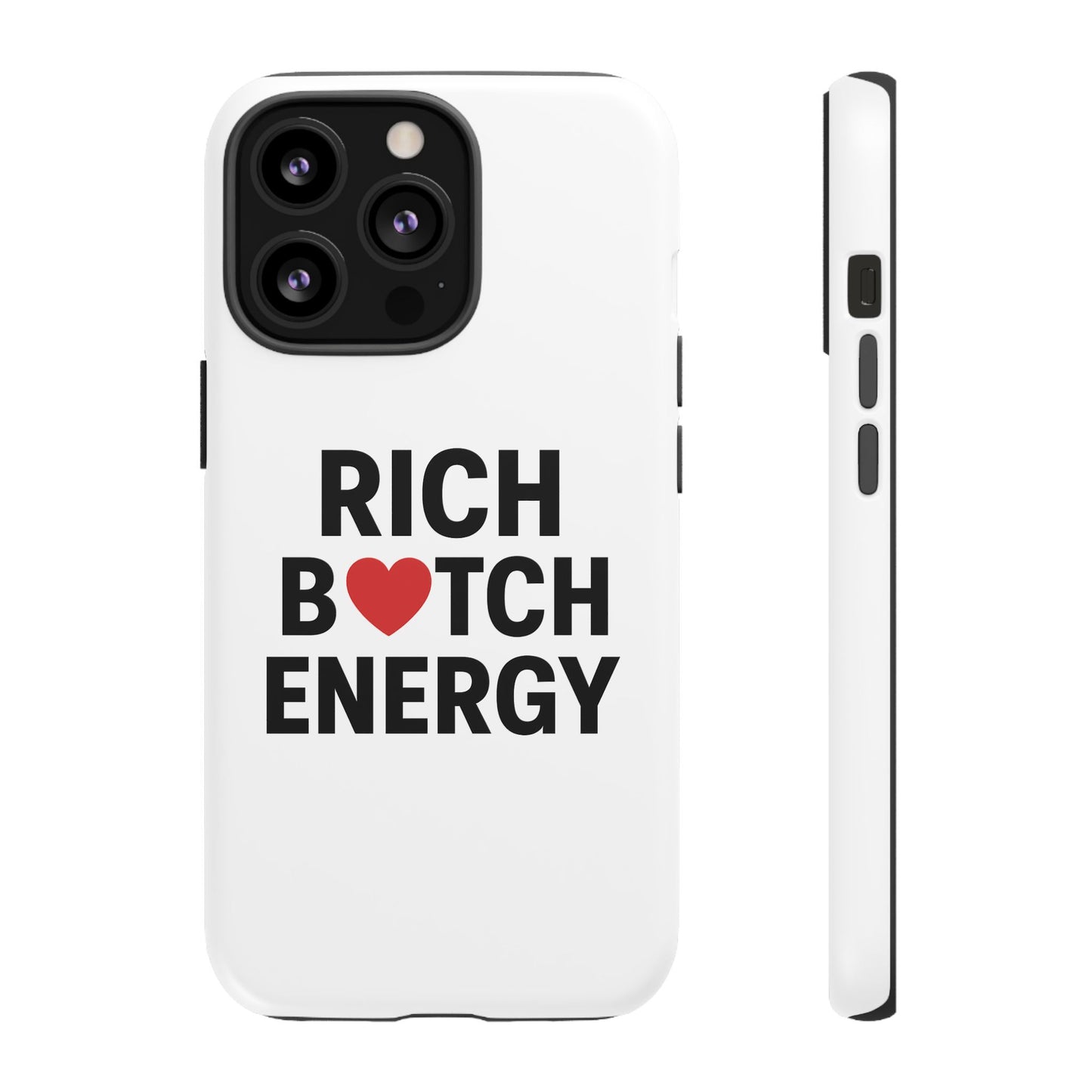rich b*tch energy phone case - tough durable protection