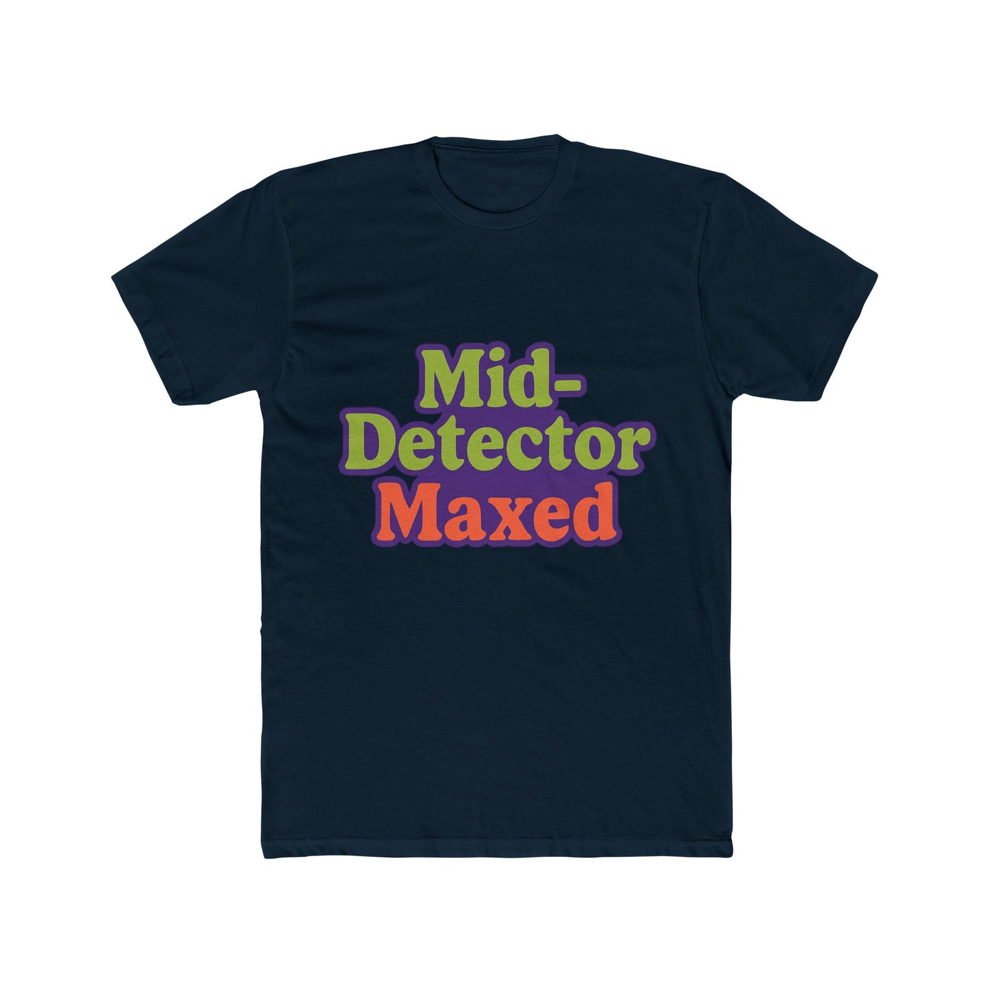 funny meme multicolor unisex t-shirt - mid-detector design, comfortable & stylish graphic tee for men & women, premium quality, casual wear
