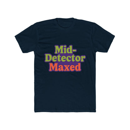 Funny Meme Multicolor Unisex T-Shirt - Mid-Detector Design, Comfortable & Stylish Graphic Tee for Men & Women, Premium Quality, Casual Wear