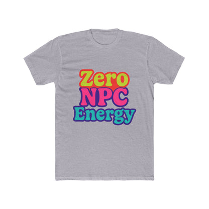 Zero NPC Energy Unisex T-Shirt - Multicolor 1 - Ideal for Gamers and Video Game Enthusiasts