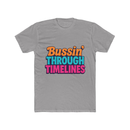 Bussin' Through Timelines Unisex T-Shirt - Multicolor Graphic Tee for Men & Women - Casual Outfit