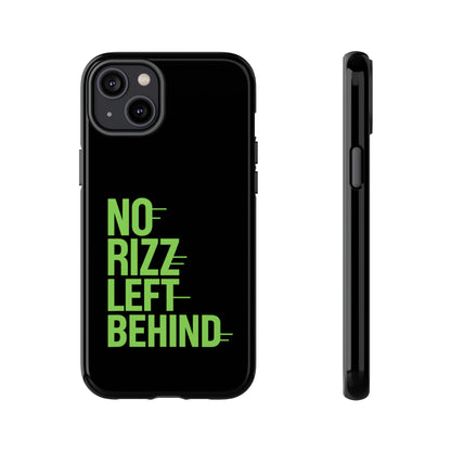 Tough Phone Case - No Rizz Left Behind, Durable Protection, Shock Absorbent, Stylish Design, Perfect Gift for Adults, Supports Wireless Charging, UV Protected, Lightweight Accessory