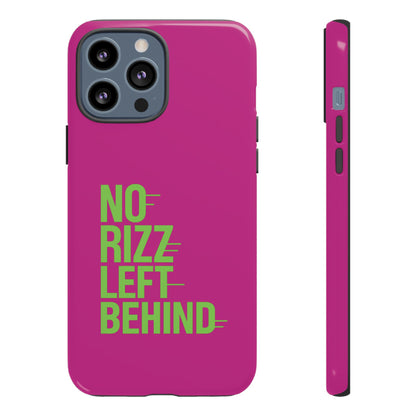 Tough Cases - No Rizz Left Behind Phone Case for Ultimate Protection and Style