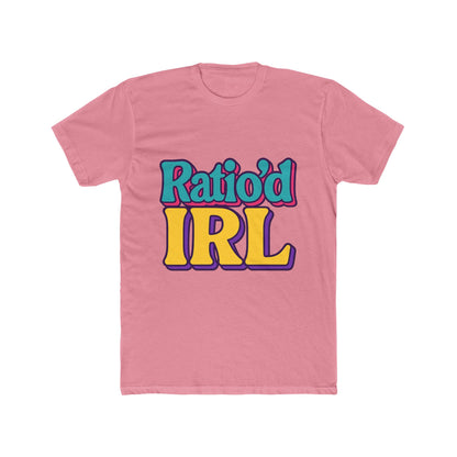 Funny Ratio'D Irl Meme Multicolor Unisex T-Shirt - Perfect Casual Graphic Tee