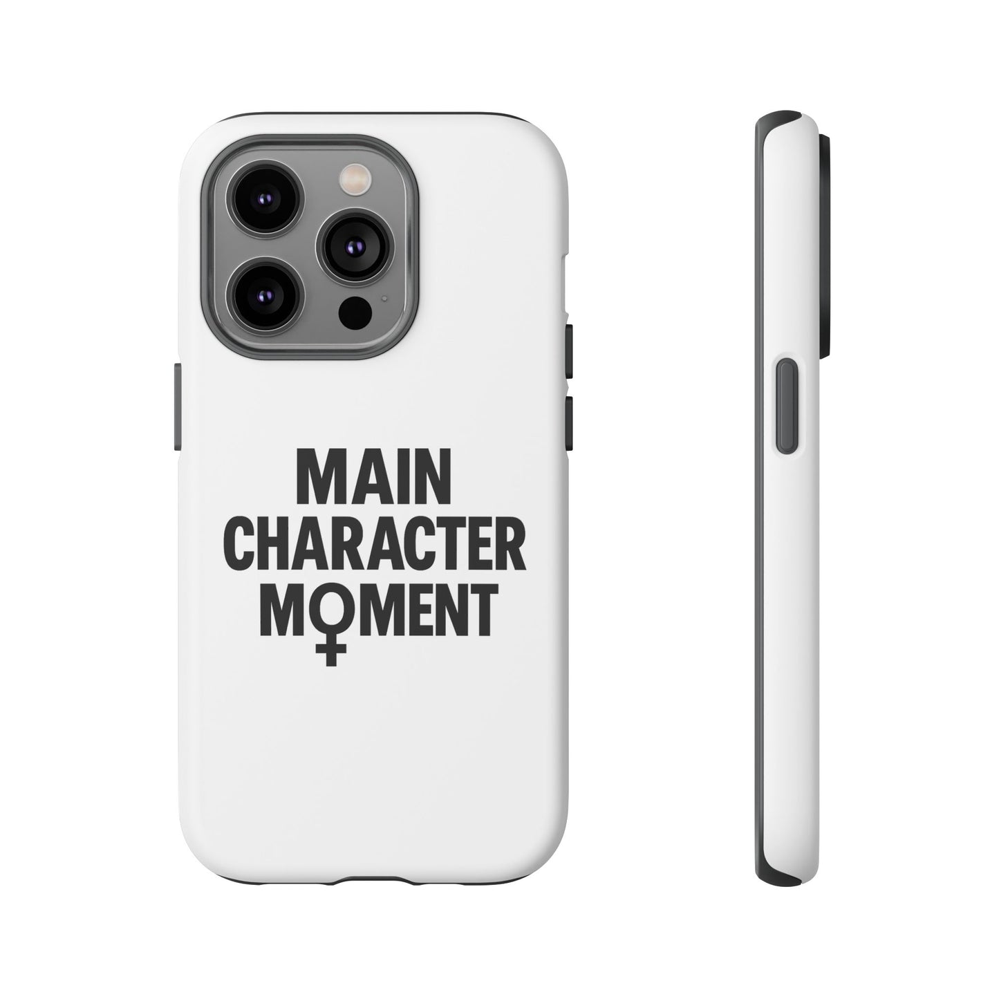 main character moment phone case - tough, trendy protection