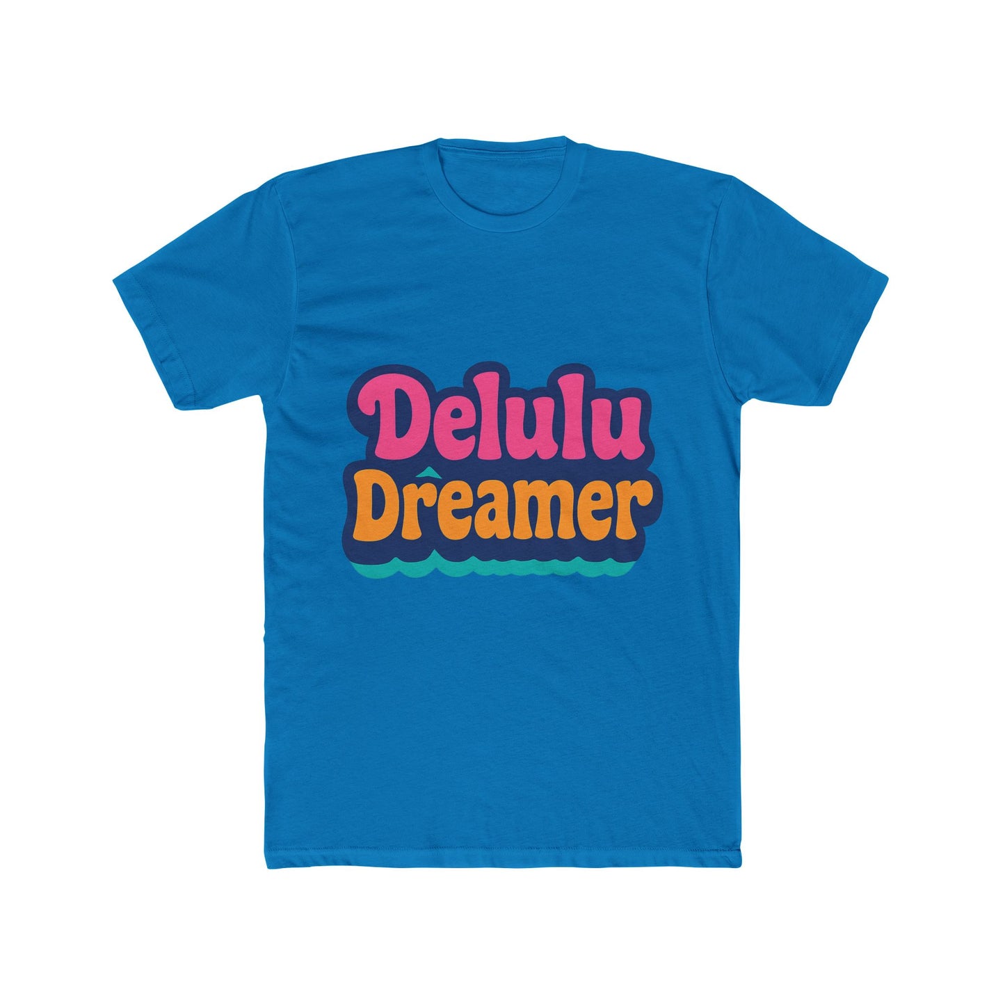 delulu dreamer unisex t-shirt - aesthetic multicolor graphic tee - casual streetwear fashion