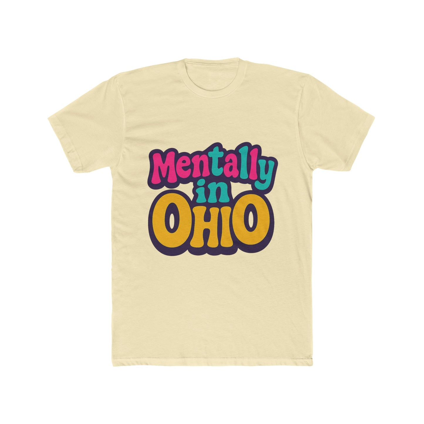 mentally in ohio meme unisex t-shirt – funny multicolor graphic tee for meme enthusiasts