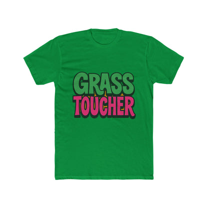 Grass Toucher Unisex T-Shirt - Funny Meme Shirt - Casual Green Tee for Men and Women - Perfect Gift for Meme Lovers
