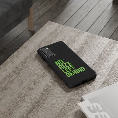 Tough Phone Case - No Rizz Left Behind, Durable Protection, Shock Absorbent, Stylish Design, Perfect Gift for Adults, Supports Wireless Charging, UV Protected, Lightweight Accessory