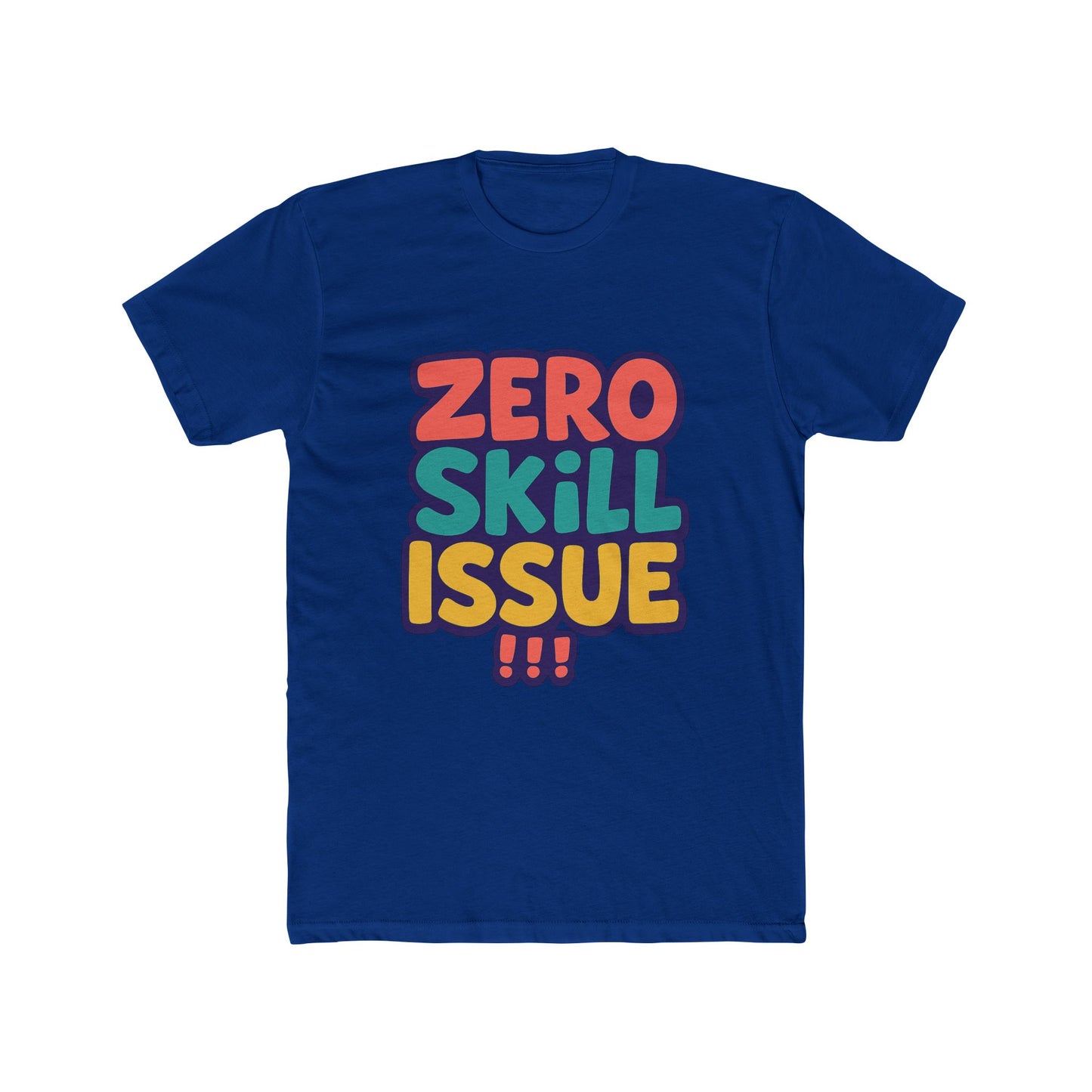 zero skill issue multicolor meme unisex t-shirt – fun graphic tee for casual everyday wear