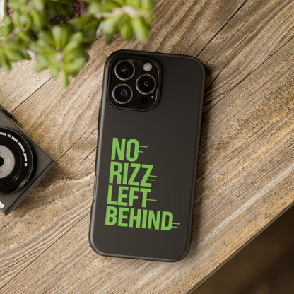 Tough Phone Case - No Rizz Left Behind, Durable Protection, Shock Absorbent, Stylish Design, Perfect Gift for Adults, Supports Wireless Charging, UV Protected, Lightweight Accessory