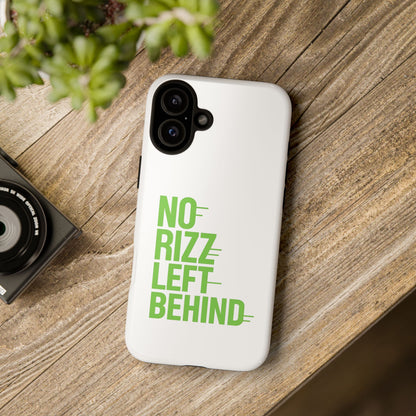 Tough Cases - No Rizz Left Behind Phone Case for Protection and Style