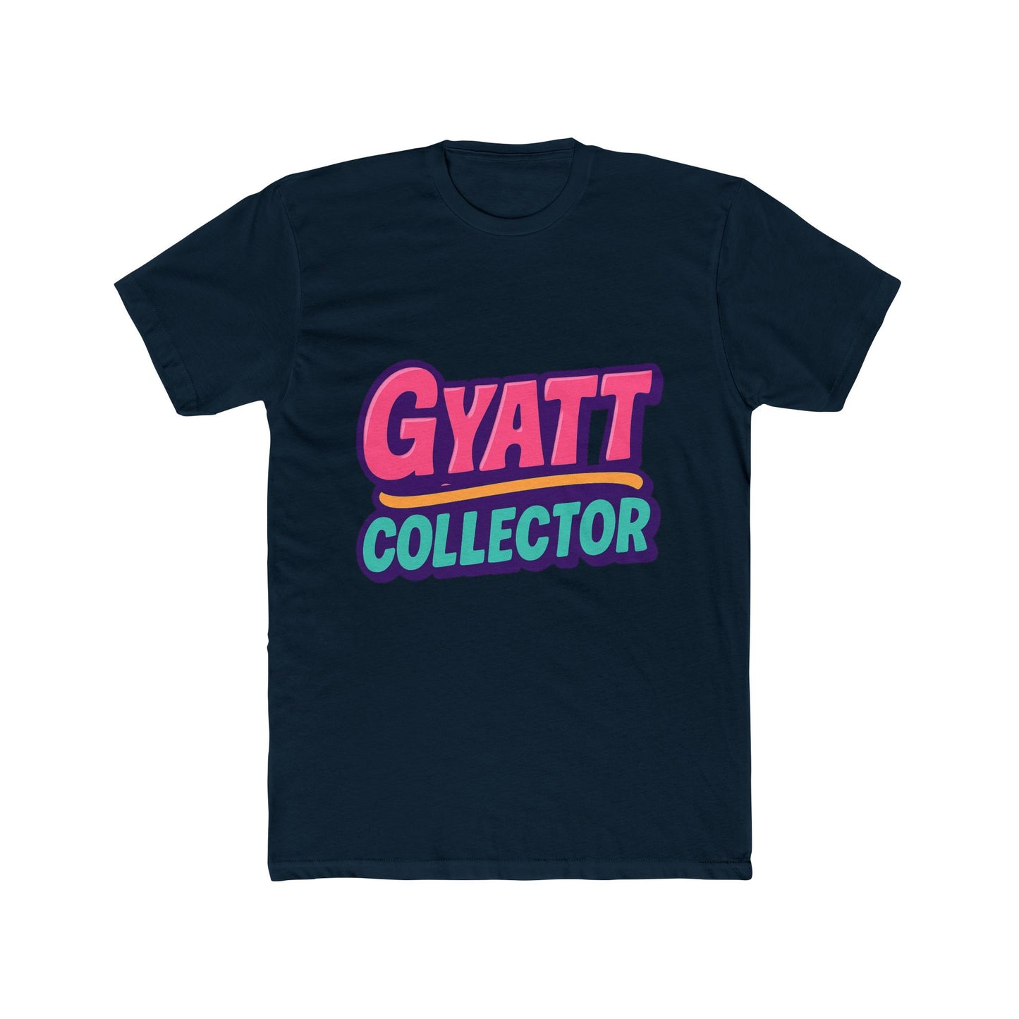 gyatt collector meme multicolor unisex t-shirt - fun graphic tee for meme enthusiasts - casual comfort all day