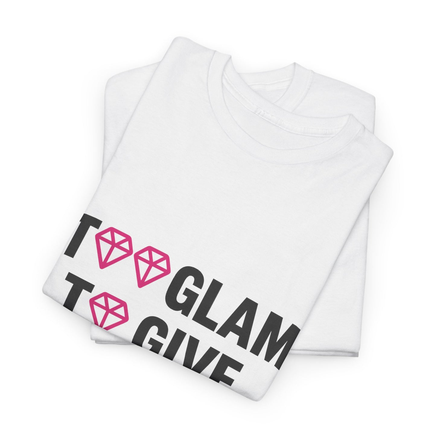 too glam unisex cotton tee - trendy casual shirt for fashion lovers - comfortable fashion tee for everyday wear and stylish outings