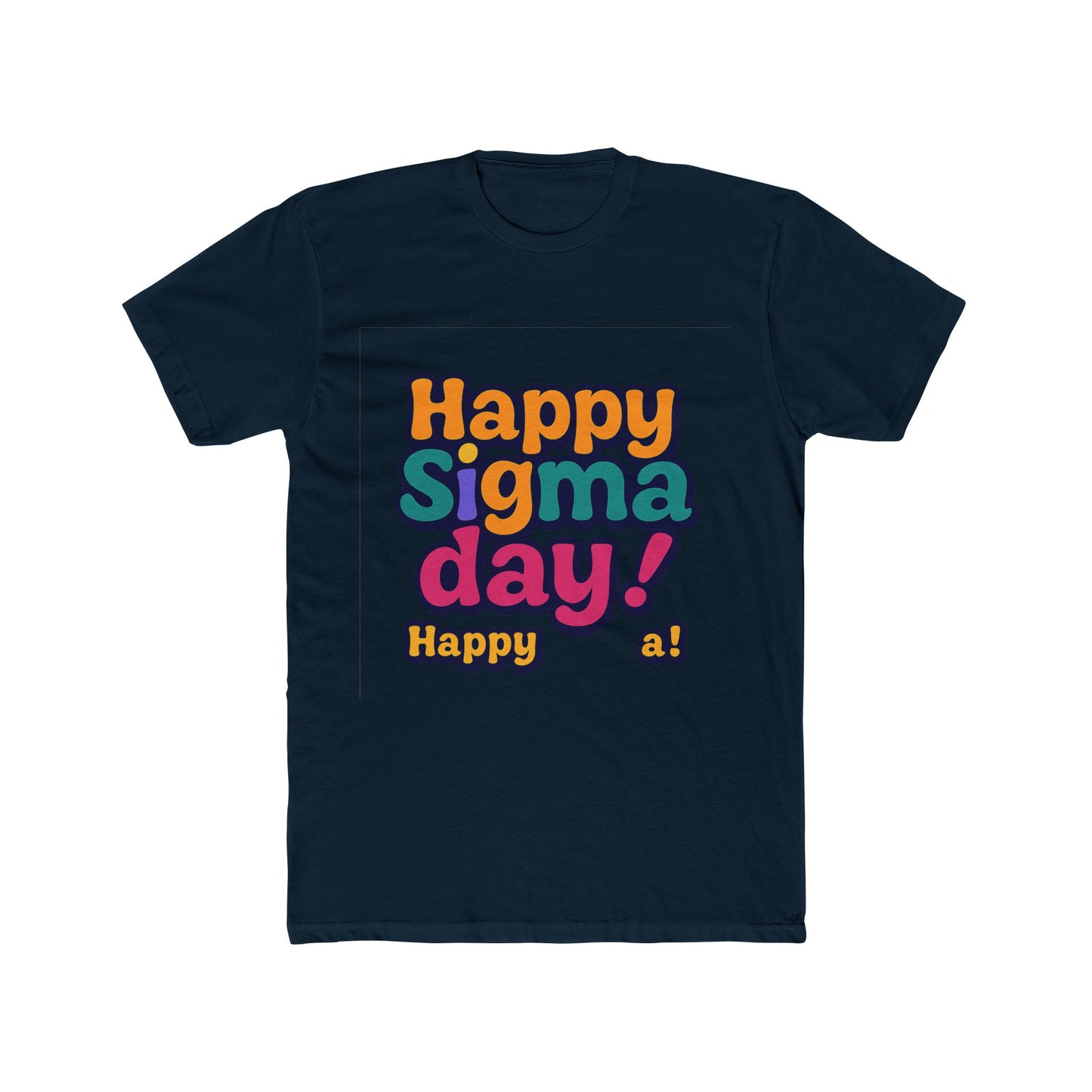 happy sigma day unisex t-shirt – multicolor meme tee – celebrate sigma day with style