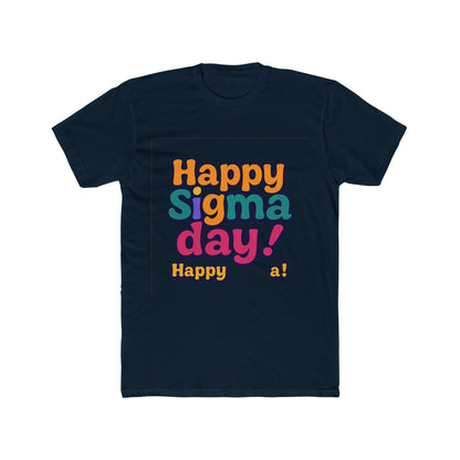 Happy Sigma Day Unisex T-Shirt – Multicolor Meme Tee – Celebrate Sigma Day with Style