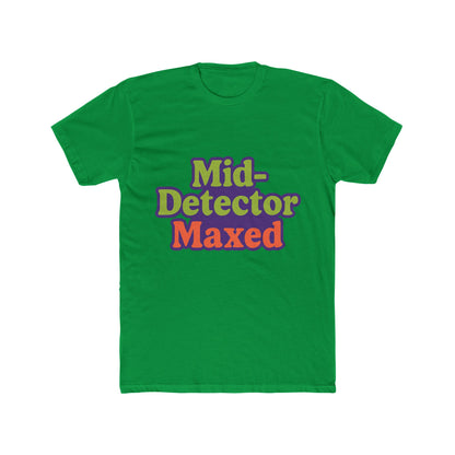 Funny Meme Multicolor Unisex T-Shirt - Mid-Detector Design, Comfortable & Stylish Graphic Tee for Men & Women, Premium Quality, Casual Wear