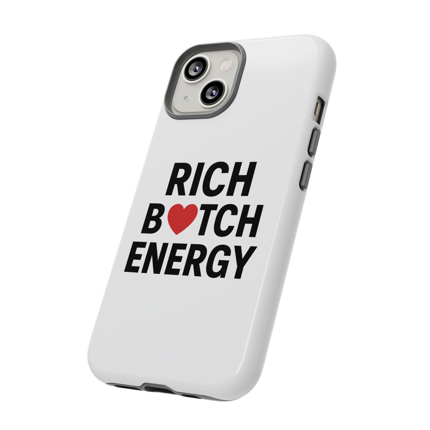 rich b*tch energy phone case - tough durable protection