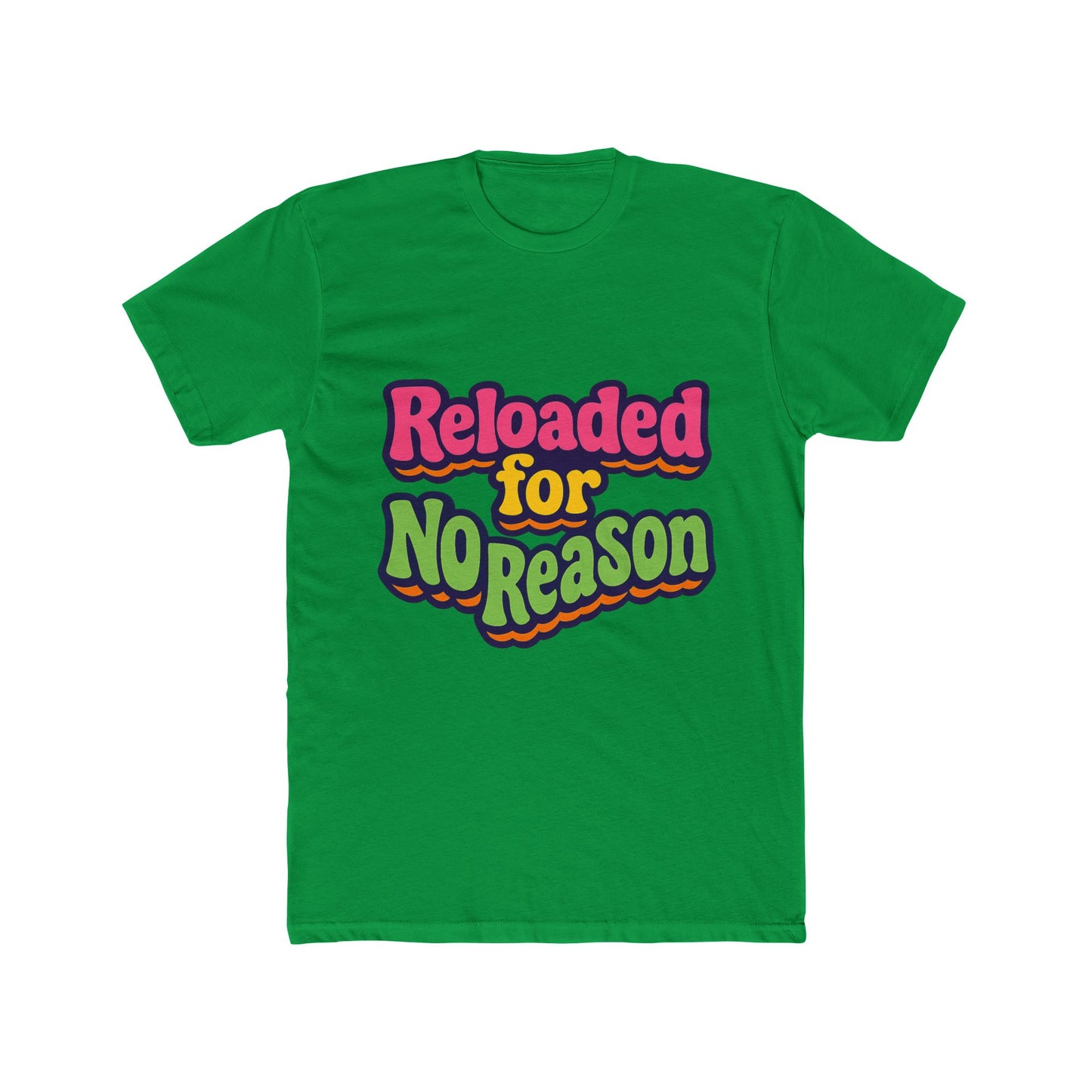 reloaded for no reason meme multicolor unisex t-shirt – funny graphic tee for casual wear