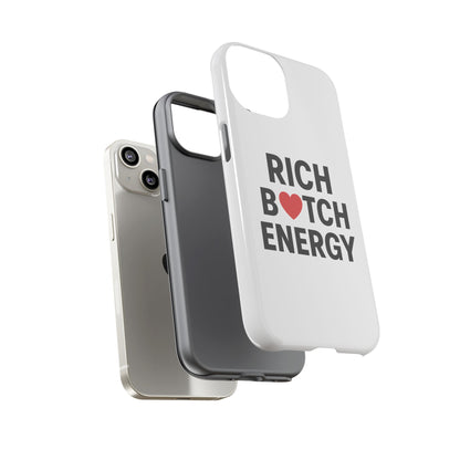 Rich B*tch Energy Phone Case - Tough Durable Protection