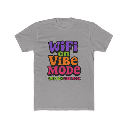 Wifi On Vibe Mode Meme Multicolor Unisex T-Shirt - Fun Graphic Tee for Men and Women, Perfect for Casual Wear, Gifts, and Wifi Enthusiasts - High-Quality Cotton