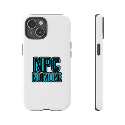 Tough Cases - NPC No More Phone Case for Gamers & Meme Lovers - Stylish Protective Cover for Trendsetters, Shock-Absorbing Design, Ideal Gift for Tech Enthusiasts