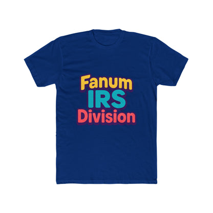 Fanum IRS Division Meme Unisex T-Shirt - Multicolor Graphic Tee for Men and Women, Casual Wear