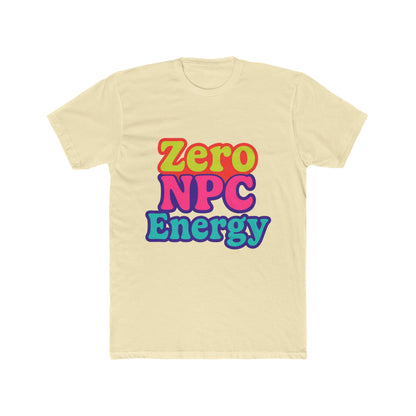 Zero NPC Energy Unisex T-Shirt - Multicolor 1 - Ideal for Gamers and Video Game Enthusiasts