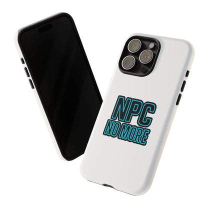 Tough Cases - NPC No More Phone Case for Gamers & Meme Lovers - Stylish Protective Cover for Trendsetters, Shock-Absorbing Design, Ideal Gift for Tech Enthusiasts