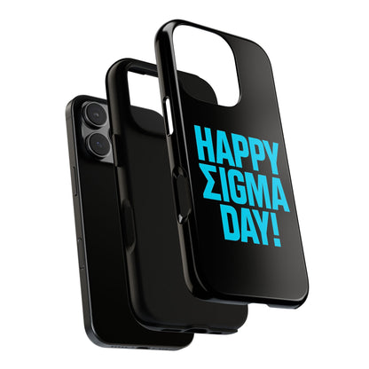 Sigma Day Phone Case - Tough & Trendy