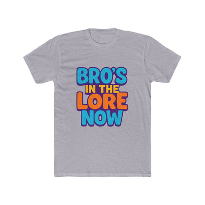 Bro's In The Lore Now Unisex T-Shirt - Funny Meme Art for Gamers, Meme Lovers, Unique Gift & Decor