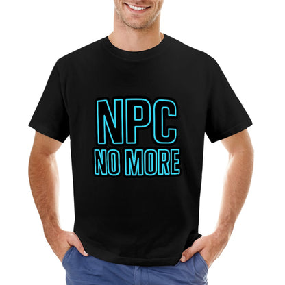 Men's T-Shirt 100% Cotton NPC No More Graphic Tee, Comfortable Fit, Stylish Casual Wear for Gym, Home, or Outings, Breathable Fabric, Easy Care, Perfect Gift for Men