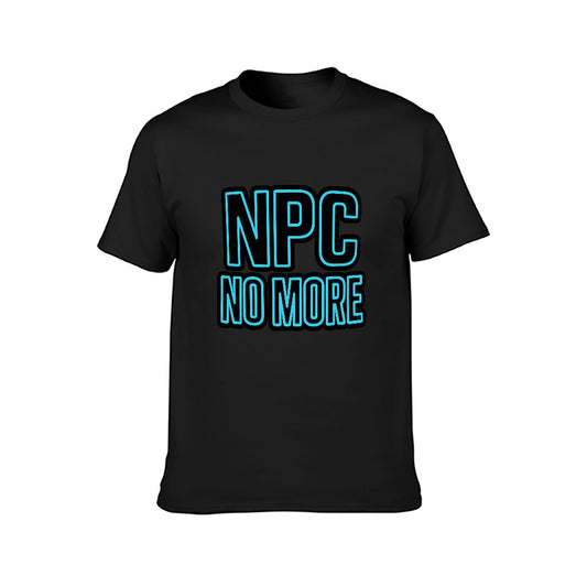 2025 150g Men's Short Sleeve T-Shirt, Cotton Casual Tee with Bold "NPC No More" Print, Comfortable & Versatile for Gym, Outings, or Lounging, Stylish Addition for Every Modern Man