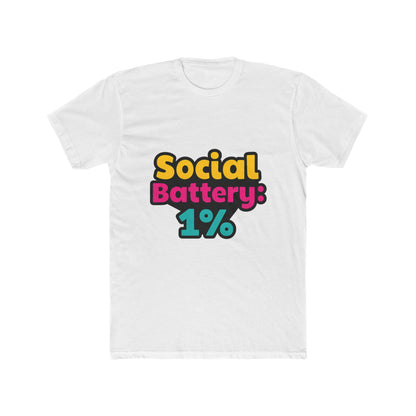 Social Battery 1% Meme Unisex T-Shirt – Multicolor Graphic Tee, Funny Casual Tee for Men and Women, Humorous T-Shirt for Everyday Wear, Sizes S-XXL