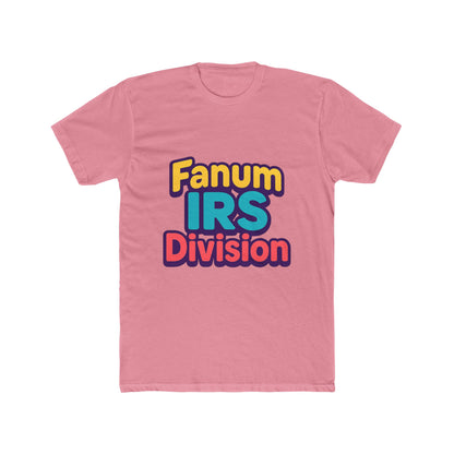 Fanum IRS Division Meme Unisex T-Shirt - Multicolor Graphic Tee for Men and Women, Casual Wear