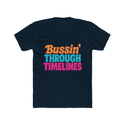 Bussin' Through Timelines Unisex T-Shirt - Multicolor Graphic Tee for Men & Women - Casual Outfit