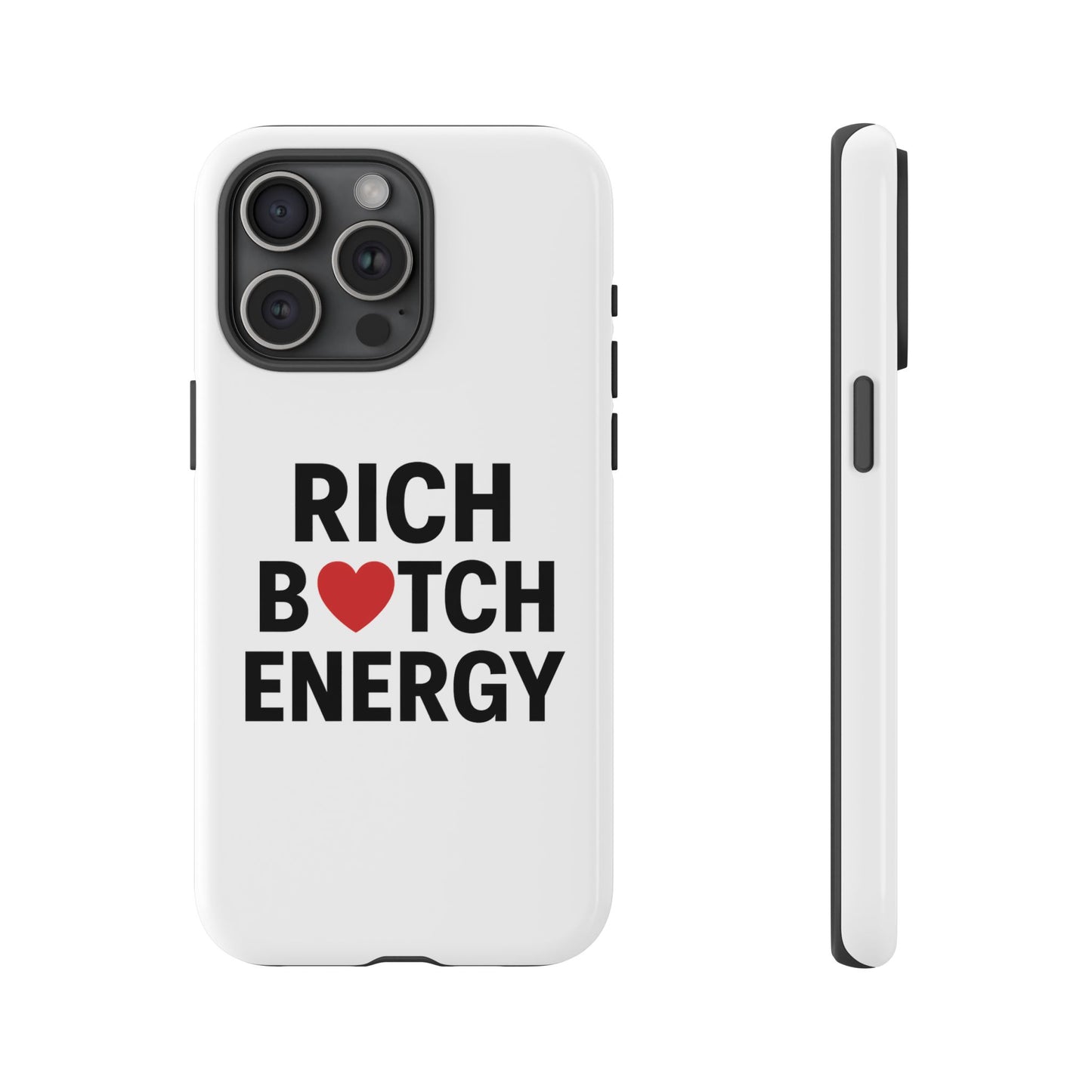 rich b*tch energy phone case - tough durable protection